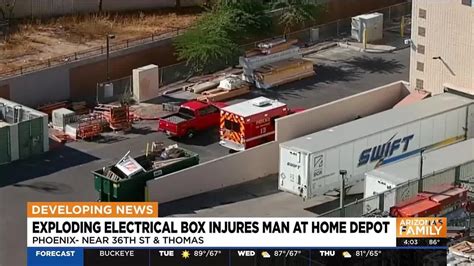 electrical box on houses explosions|Phoenix Home Depot employee burned by eletricial explosion.